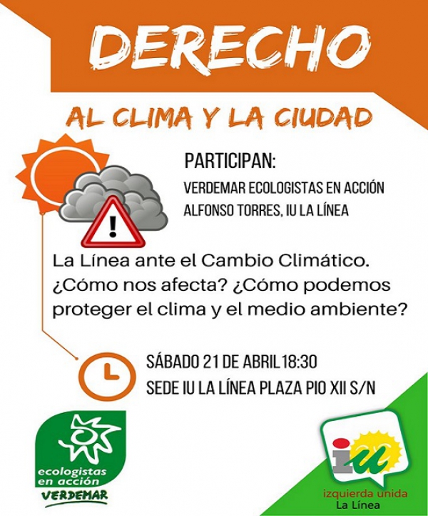 Verdemar Ecologistas en Acción junto a Izquierda Unida La Línea organizan una jornada sobre Cambio Climático