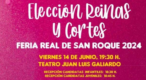El viernes se eligen en el Teatro las Reinas y Damas de la Feria Real 2024 de San Roque